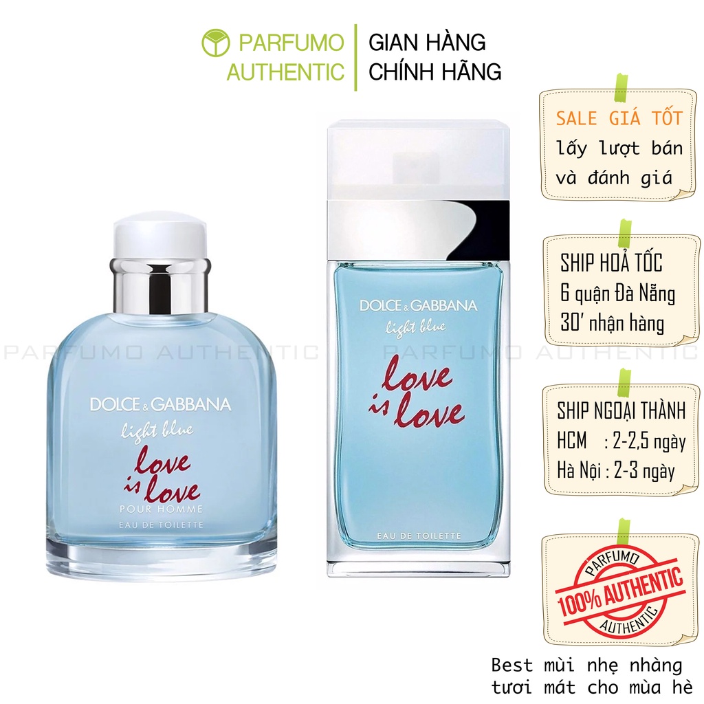 Nước hoa D&G Light Blue Love is Love for her và pour homme - hương Kem Lạnh [Cam Kết Chính Hãng]