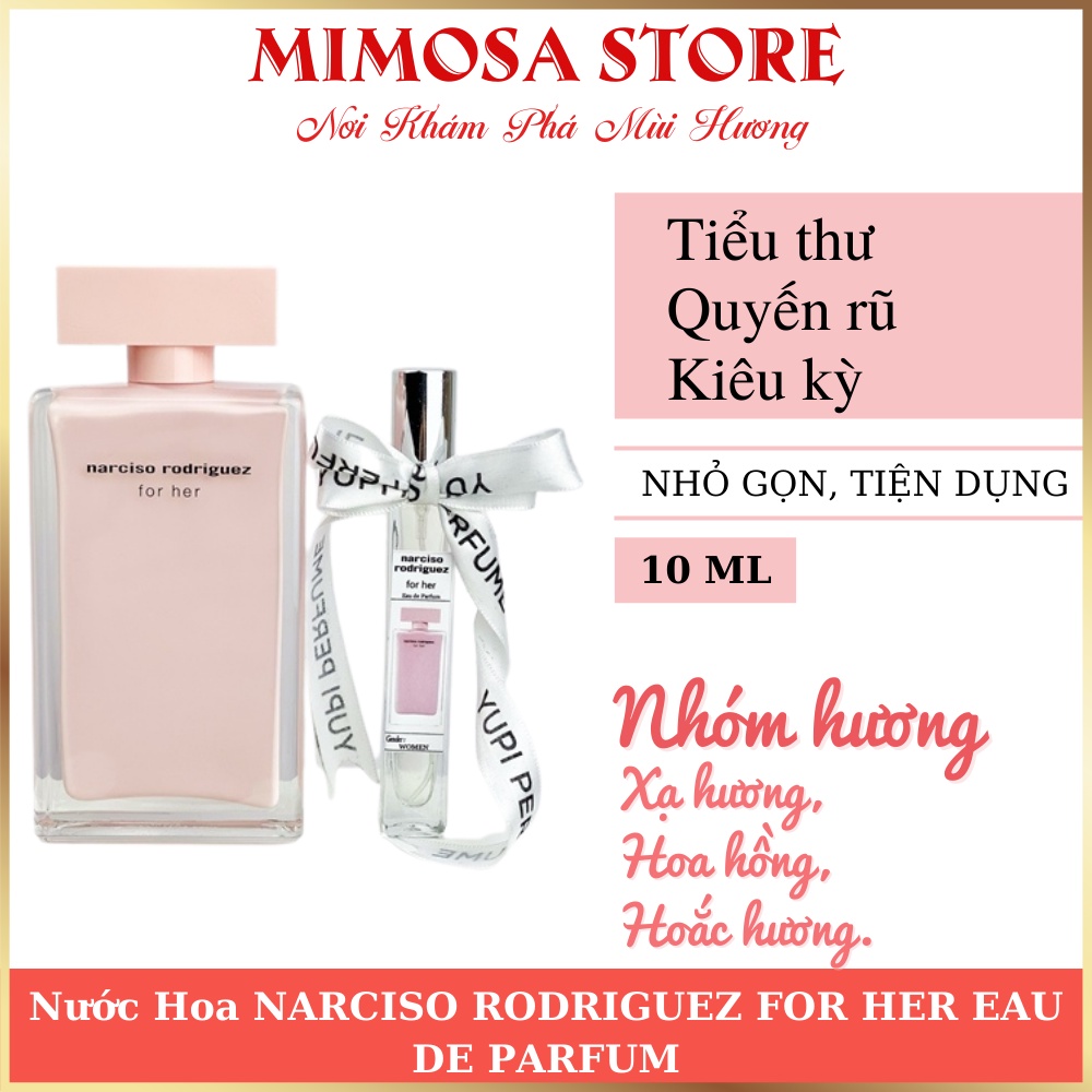 Nước hoa nữ Narciso Rodriguez For Her mẫu thử chính hãng chiết 10ml Nar hồng nhạt - mimosa.storee