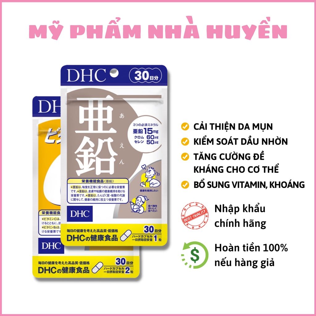 Combo Viên uống DHC Ngừa mụn Mờ thâm 30 Ngày (Kẽm & Vitamin C) - Huyền cosmetic