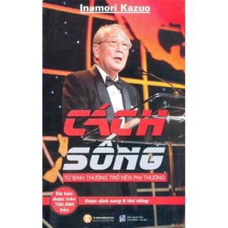 Sách Cách Sống: Từ bình thường trở nên phi thường - Thái Hà Books - Bản Quyền