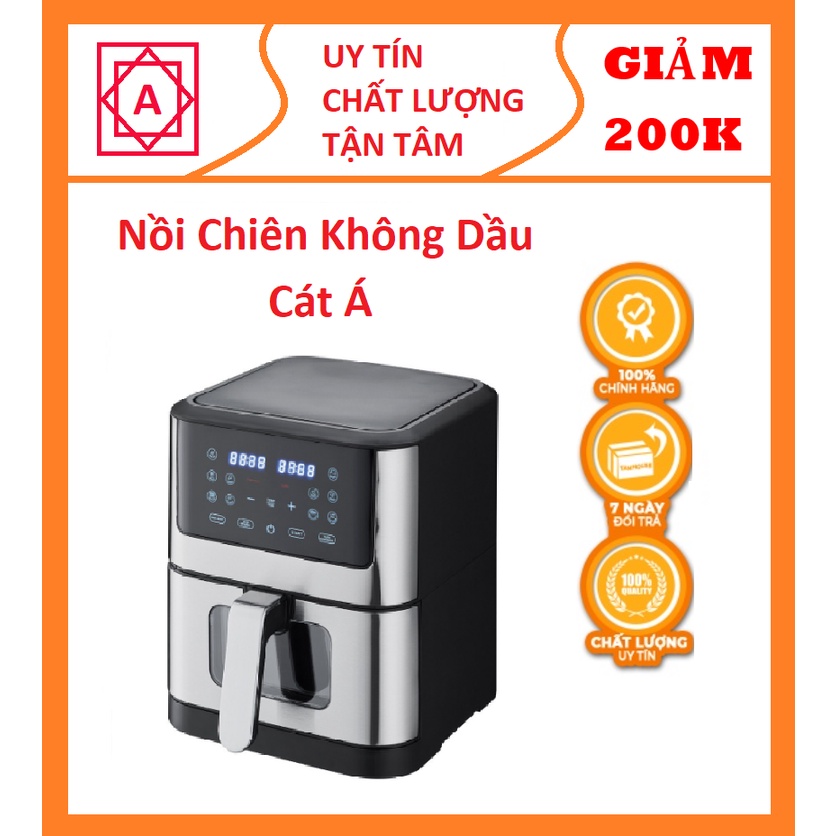 Nồi chiên không dầu Cát Á công suất lớn 1800W, màn hình cảm ứng, dung tích 5.5Lít dạng cơ ( Bảo Hành 12 tháng )