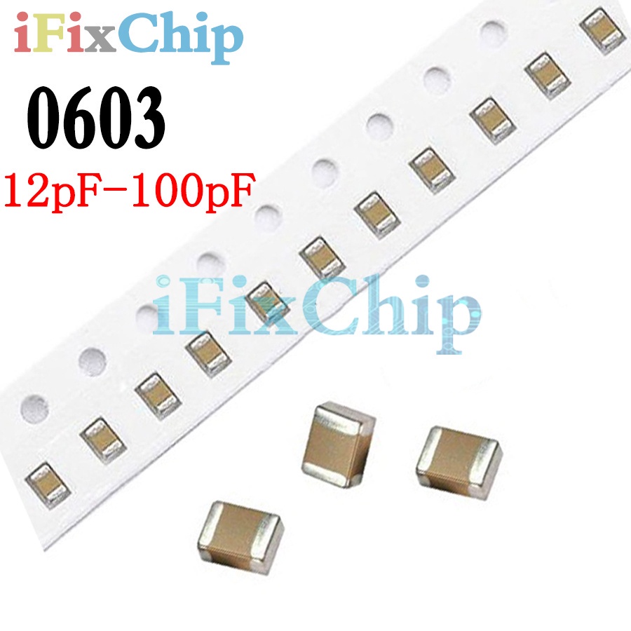 Set 100 Tụ Điện Gốm Nhiều Tầng 0603 12pF-100pF 15PF 20PF 22PF 33PF 47PF 50V SMD Chuyên Dụng