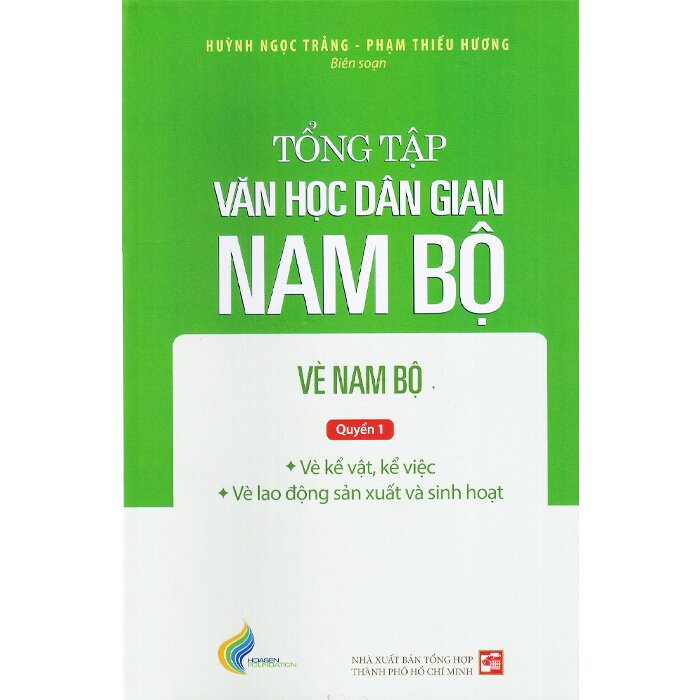 Sách Tổng Tập Văn Học Dân Gian Nam Bộ - Tập 3: Vè Nam Bộ - Quyển 1