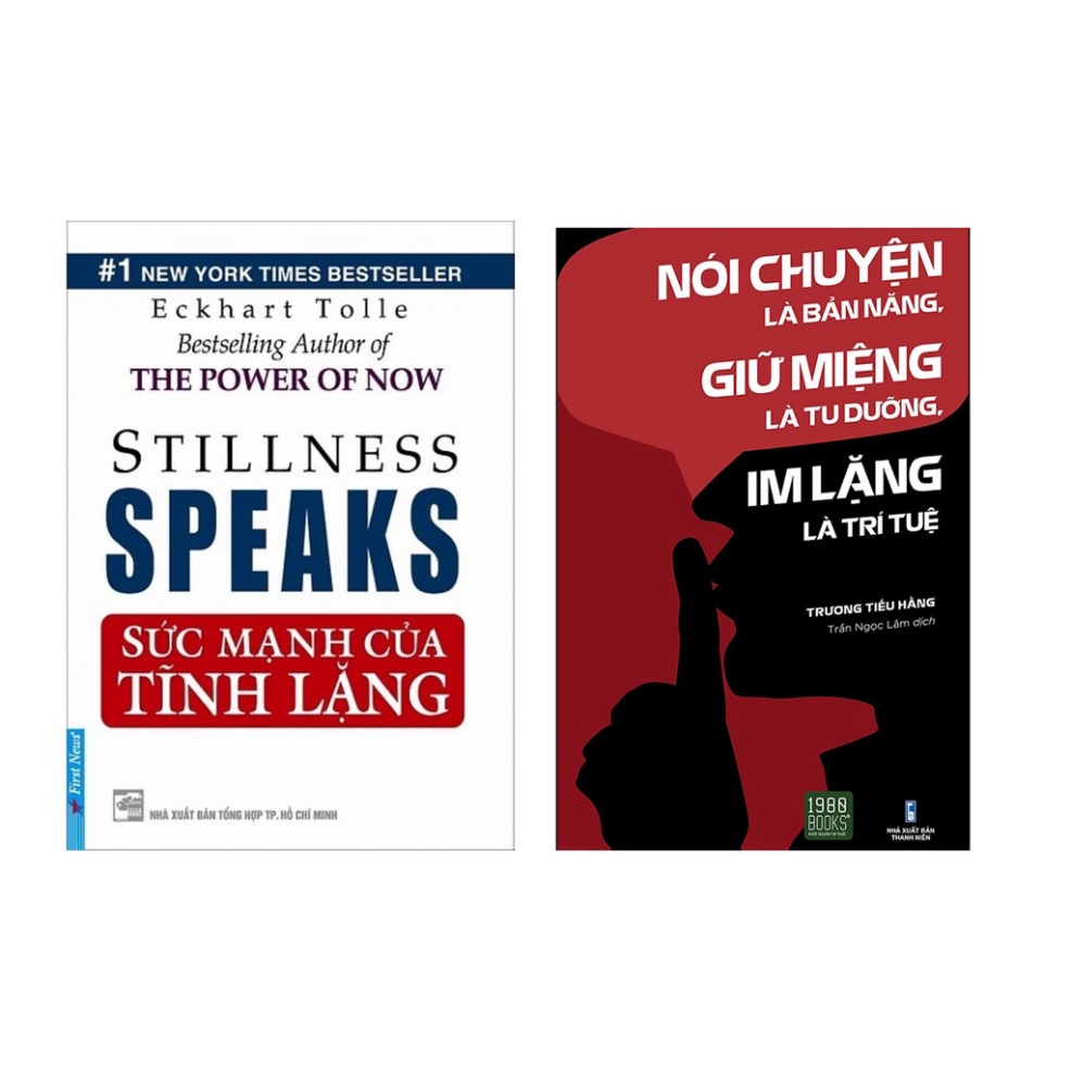Sách Sức mạnh của tĩnh lặng (FIrst News) - Nói chuyện là bản năng, giữ miệng là tu dưỡng, im lặng là trí tuệ Ngọc Lam Bo