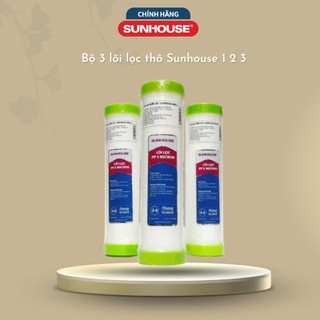 Lõi lọc nước số 1 , 2 , 3 sunhouse , bộ 3 lõi lọc sunhouse chính hãng - điện máy sunmy