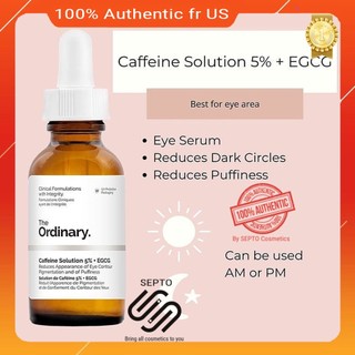 Serum dưỡng mắt, giảm quầng thâm - Caffeine Solution 5% + EGCG – The Ordinary 30ml