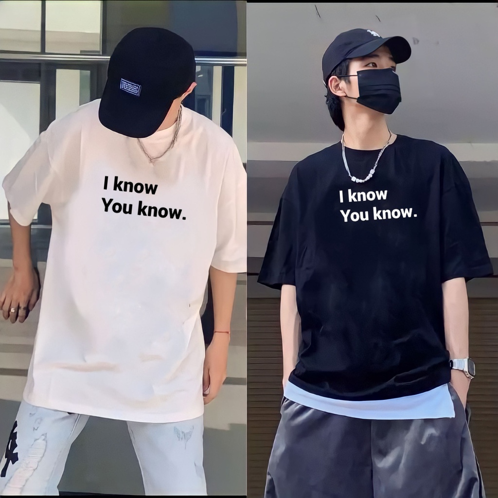Áo thun tay lỡ i know you know unisex nam nữ form rộng vải dày mịn 2023T3602