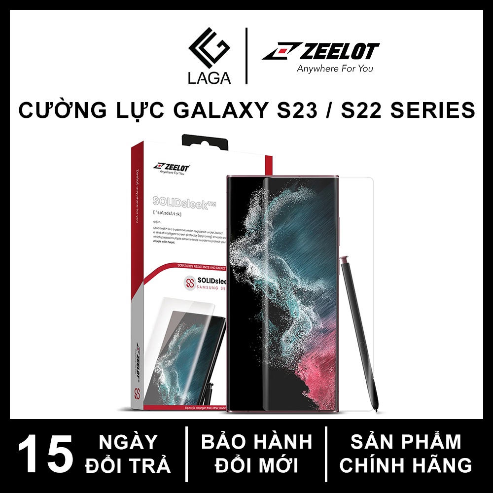 Kính Cường Lực ZEELOT SOLIDSLEEK Cho Samsung Galaxy S23 Ultra / S23 Plus / S23 / Galaxy S22 Ultra / S22 Plus / S22