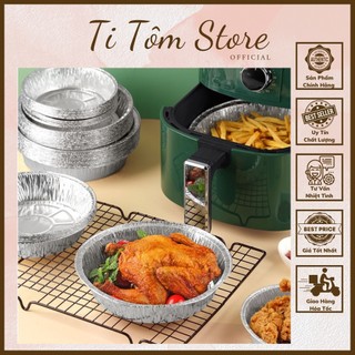 [Túi 10 chiếc] Tô Bạc Lót Nồi Chiên Không Dầu,Tô Giấy Bạc Đường Kính 18 cm -TiTomStore