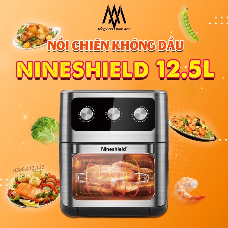 🔥HÀNG CHÍNH HÃNG🔥 Nồi chiên không dầu Nine Shield Đa năng, bảo vệ sức khỏe,Dung tích 10L,10.5L,12.5L.BẢO HÀNH 12 THÁNG