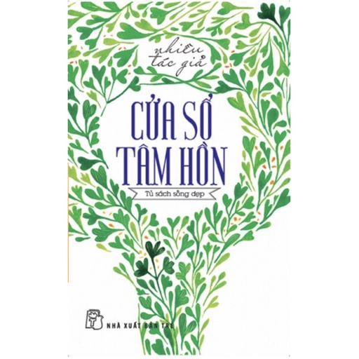 Sách - Cửa Sổ Tâm Hồn ( Tủ Sách Sống Đẹp )