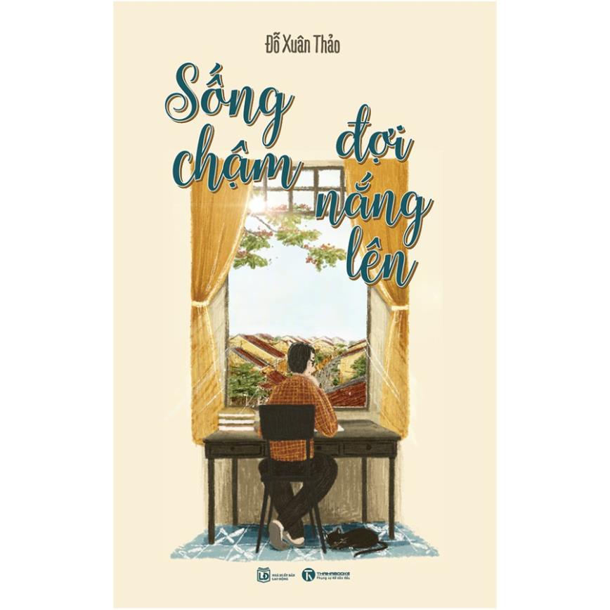 Sách Sống chậm đợi nắng lên - Thái Hà Books - Bản Quyền