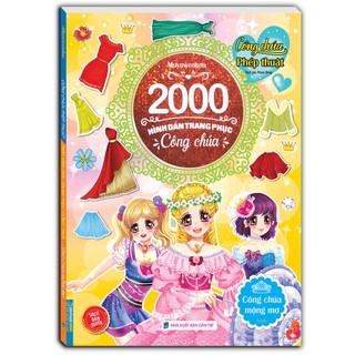 Sách - 2000 hình dán trang phục công chúa - Công chúa mộng mơ . - tái bản