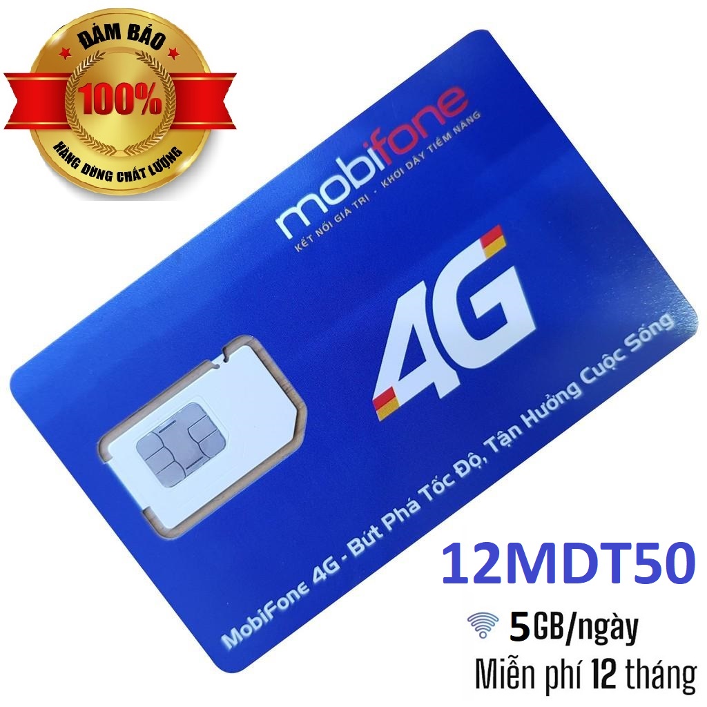 Sim 4G Mobifone Miễn Phí 1 Năm 12MDT50 12FD50 Tặng 5Gb/Ngày 150GB/Tháng Không Cần Nạp Tiền