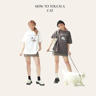 Áo thun how to touch a cat tkp163 lollie studio