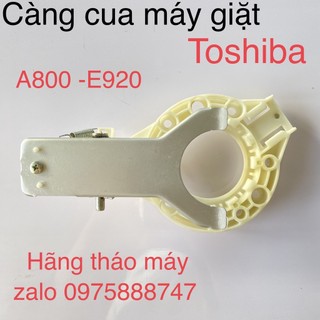 Càng cua máy giặt toshiba a800-e920