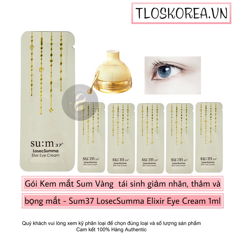 Gói Kem Mắt Sum Vàng  Tái Sinh Giảm Nhăn, Thâm Và Bọng Mắt - Sum37 Losecsumma Elixir Eye Cream 1Ml