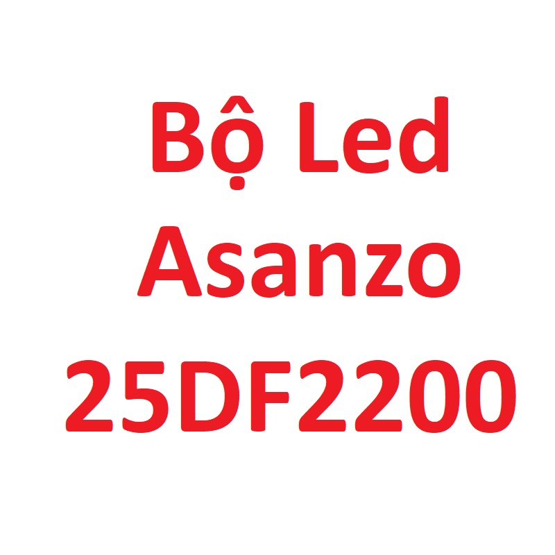 Asanzo 25DF2200 - Bộ 2 thanh led nền cho tivi Asanzo 25DF2200 và các dòng tương tự