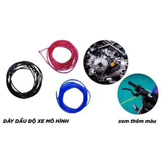 PHỤ KIỆN DÂY DẦU ĐỘ XE MÔ HÌNH 1MM CÁC MÀU