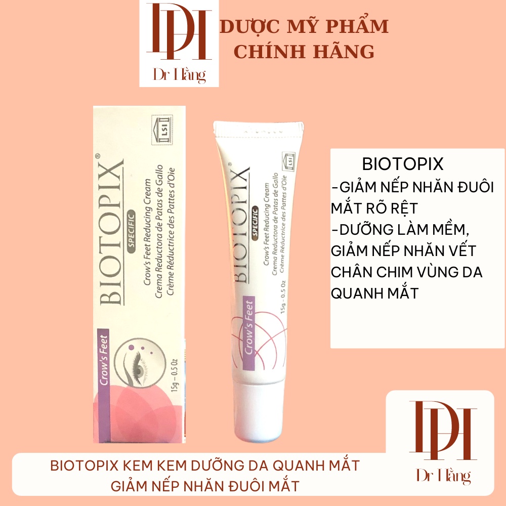 Biotopix specific kem dưỡng vùng da quanh mắt, giảm nếp nhăn đuôi mắt, vết chân chim