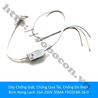 Dây chống giật, chống quá tải, chống dò điện bình nóng lạnh 16a 230v 30ma prcdlbx-16-ii