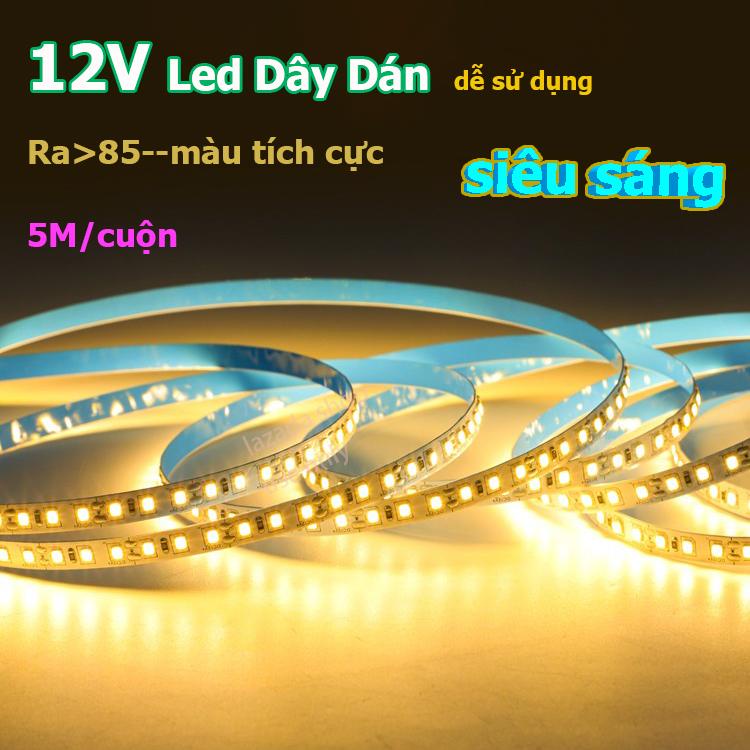 Đèn LED dây 2835 12V cuộn 5m - siêu sáng, Ánh sáng trắng (6000k), vàng (3000k), trung tính (4000k)