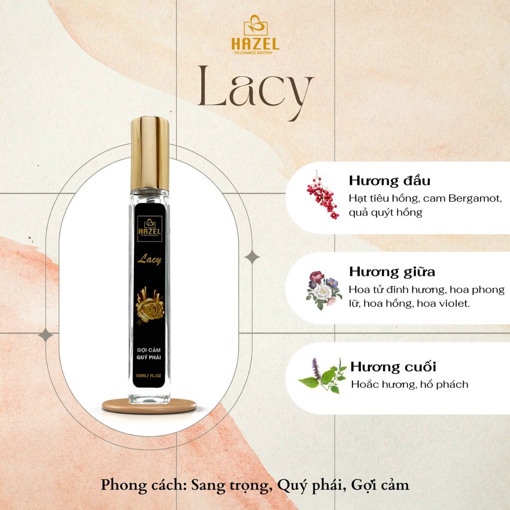 NƯỚC HOA HƯƠNG LACY Sang Trọng-Quý Phái-Gợi Cảm HAZEL WOMEN 10ML