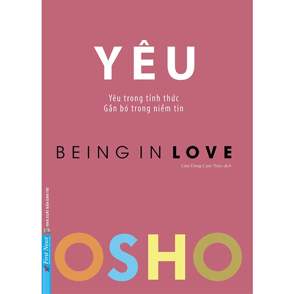 Sách OSHO Yêu - Being In Love - First News