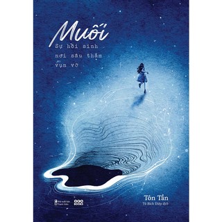 Sách - muối - sự hồi sinh nơi sâu thẳm vụn vỡ - az