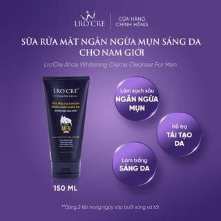Sữa rửa mặt ngừa mụn sáng da cho nam/ Lro'Cre Ance Whitening Creme Cleanser For Men/150 ml