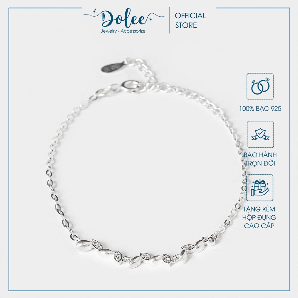 Lắc tay bạc nữ dải lá Foliage đính đá nhỏ xinh nhẹ nhàng nữ tính, vòng tay nữ bạc 925 DoLee Silver