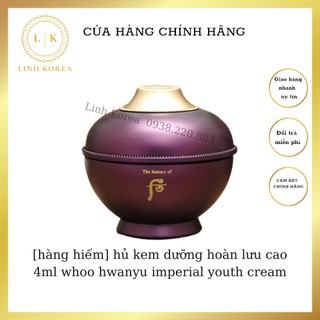 Hủ kem dưỡng hoàn lưu cao 4ml_whoo hwanyu imperial youth cream