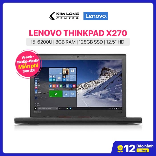 Laptop cũ giá rẻ Lenovo Thinkpad X270: i5-6200U | 8GB RAM | 128GB SSD | 12.5 HD | Windows 10 Pro