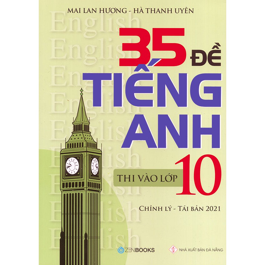 Sách - 35 Đề Tiếng Anh Thi Vào Lớp 10 (Có Đáp Án) - Mai Lan Hương