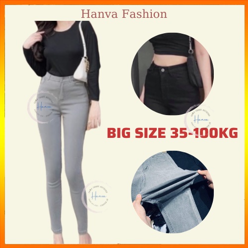 Quần Jean Nữ Dáng Dài Chất Jean Giấy Co Giãn Cạp Cao 1 Cúc Ôm Chân Hack Dáng Bigsize 35-100kg