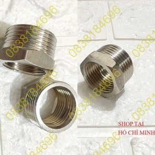 CÀ RÁ INOX,REN NGOÀI REN TRONG 27/21( kích thước thực hệ ren 20mm và 25mm ),măng xông inox NK02