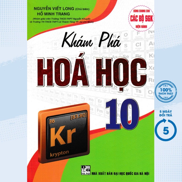 Sách Tham Khảo - Khám Phá Hóa Học 10 (Dùng Chung Cho Các Bộ SGK Hiện Hành) (HA)