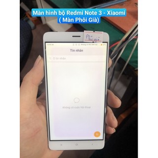 Màn Hình Bộ Note 3 - Xiaomi (  Màn Phôi Già)