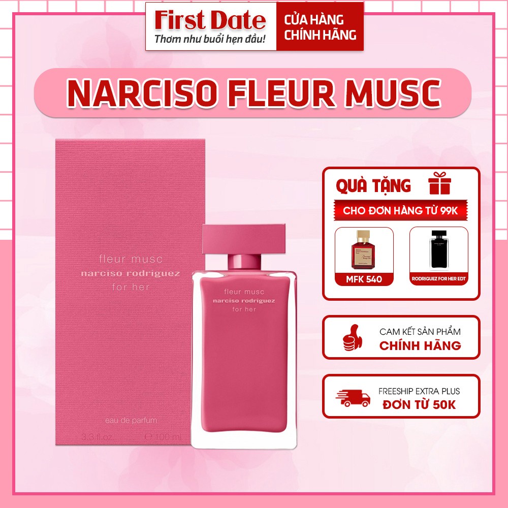Nước hoa nữ Narciso Fleur Musc Hồng đậm cao First Date