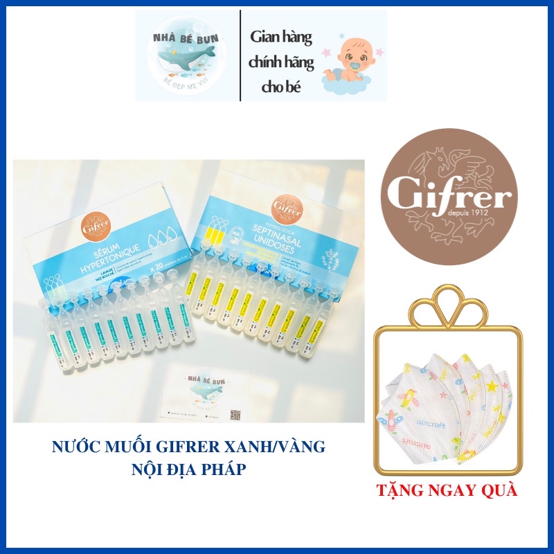 Nước Muối Gifrer Pháp Tép Xanh/ Vàng Cho Bé Từ Sơ Sinh 5ml.