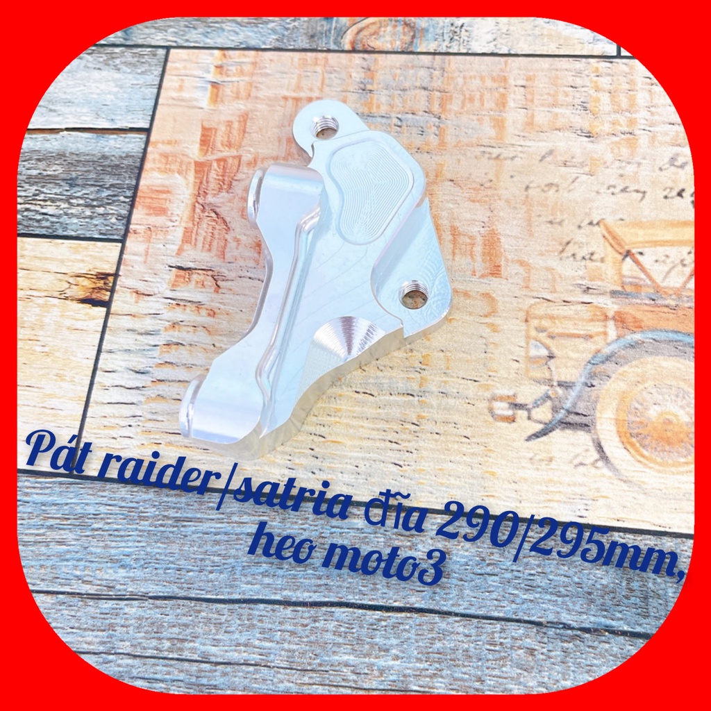 Bát cnc trước satia/raider_gắn đĩa 290-295mm, heo 2pis moto3