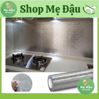 Cuộn giấy bạc dán bếp cách nhiệt, miếng decal dán tường nhà bếp chống thấm bền đẹp