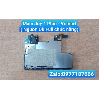 Main Joy 1 Plus/4002 Vsmart (Nguồn OK full chức năng)