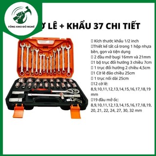 Bộ cờ lê - khẩu, bộ cờ lê tuýp vặn ốc 37 chi tiết _ tkdn