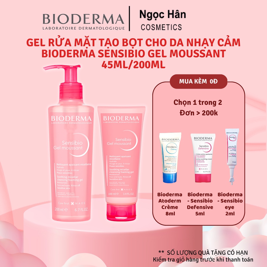 Gel rửa mặt tạo bọt cho da nhạy cảm Bioderma Sensibio Gel Moussant 45ml/200ml - Ngochan Cosmetics