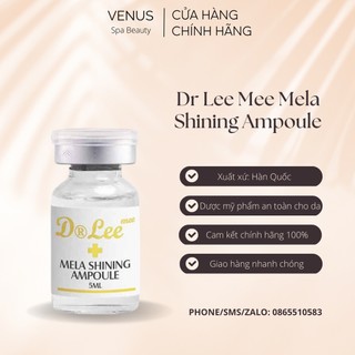 Dr lee mee mela shining ampoule tế bào gốc xử lý nám