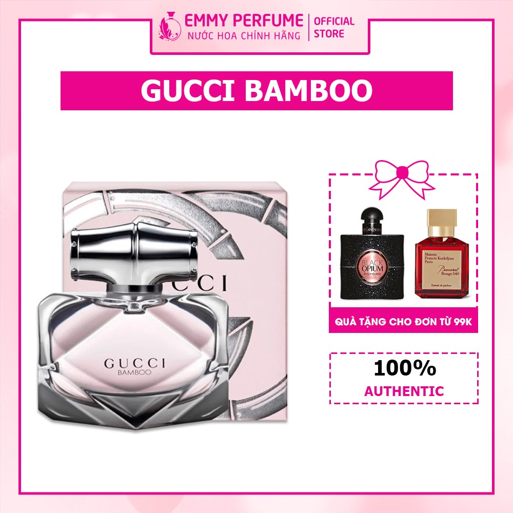 Nước hoa nữ Gucci Bamboo Hương thơm dịu dàng hiện đại quyến rũ 3 tầng hương EmmyPer