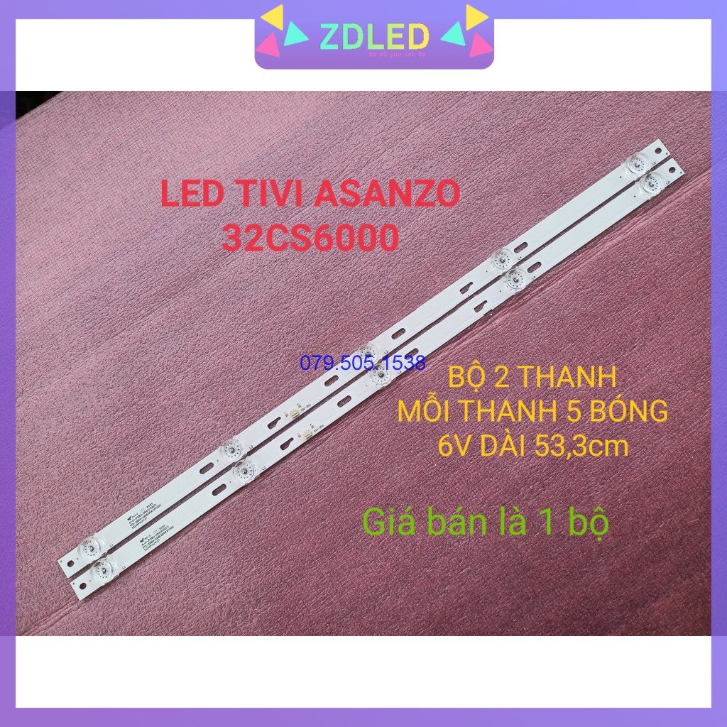THANH LED TIVI ASANZO 32CS6000 VÀ CÁC DÒNG MÁY KHÁC, MỚI 100% BỘ 2 THANH, MỖI THANH 5 BÓNG 6V, DÀI 53,3cm