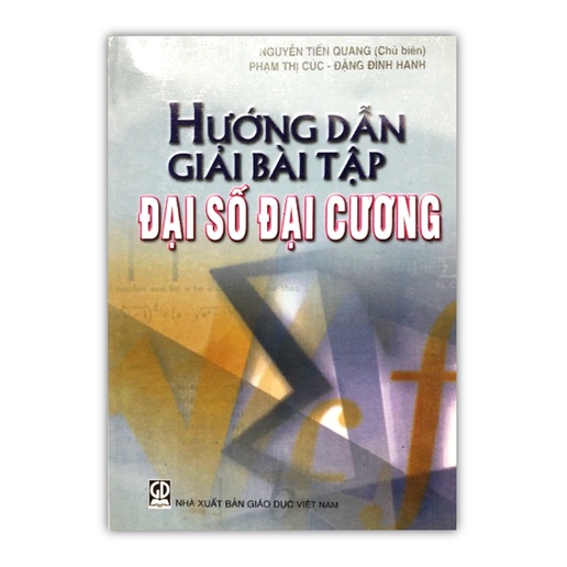 Sách - Hướng dẫn giải bài tập đại số đại cương (DN)