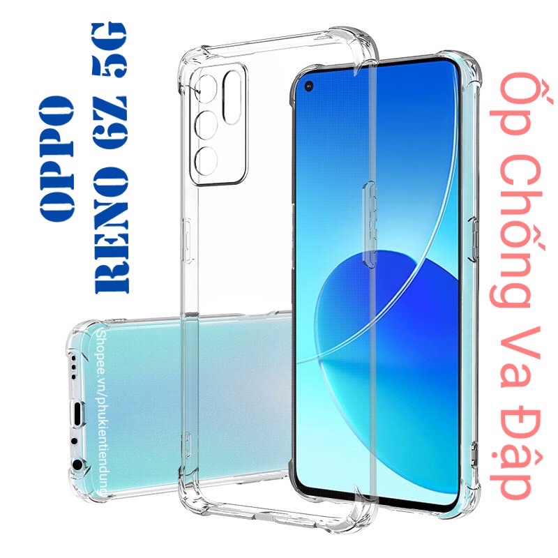 Ốp Lưng Oppo Reno 6Z 5G Dẻo Trong Suốt Chống Va Đập Có Gù Bảo Vệ 4 Gốc Silicon Cao Cấp